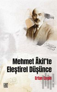 Mehmet Akif’te Eleştirel Düşünce