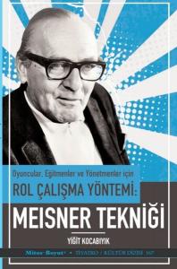 Meisner Tekniği - Oyuncular Eğitmenler ve Yönetmenler İçin