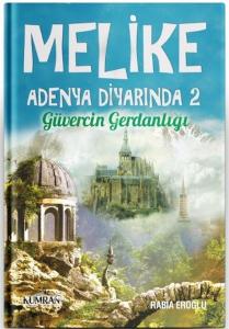 Melike Adenya Diyarında  2-Güvercin Gerdanlığı