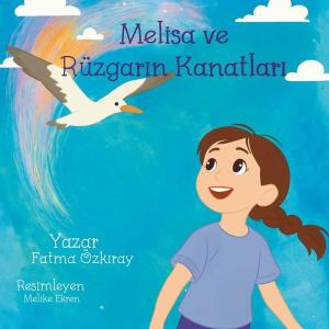 Melisa ve Rüzgar'ın Kanatları
