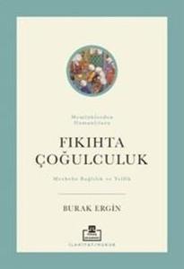 Memlüklerden Osmanlılara Fıkıhta Çoğulculuk