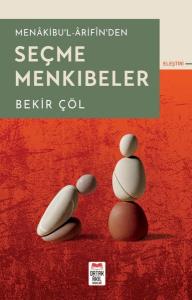 Menakibu'l-Arifin'den Seçme Menkıbeler