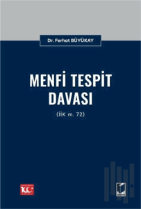 Menfi Tespit Davası (İİK m. 72) (Ciltli)