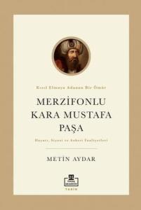 Merzifonlu Kara Mustafa Paşa - Hayatı Siyasi ve Askeri Faaliyetleri