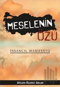 Meselenin Özü