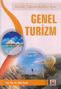 Meslek Yüksekokulları İçin Genel Turizm