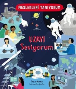Meslekleri Tanıyorum Uzayı Seviyorum