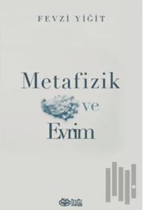 Metafizik ve Evrim