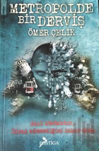 Metropolde Bir Derviş