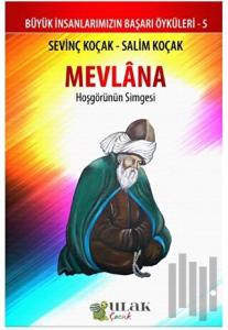 Mevlana - Hoşgörünün Simgesi