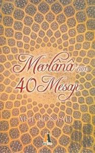 Mevlana’nın 40 Mesajı