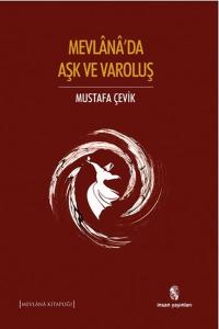 Mevlana'da Aşk ve Varoluş
