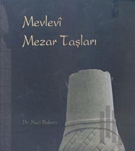 Mevlevi Mezar Taşları