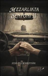 Mezarlıkta Senfoni 2