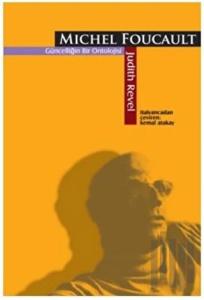 Michel Foucault Güncelliğin Bir Ontolojisi
