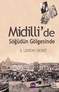 Midilli’de Söğüdün Gölgesinde