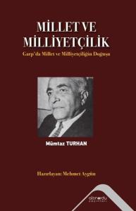 Millet ve Milliyetçilik - Garp'da Millet ve Milliyetçiliğin Doğuşu