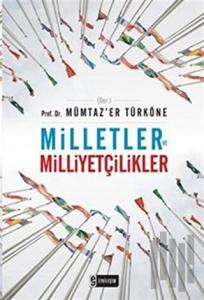 Milletler ve Milliyetçilikler