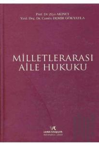 Milletlerarası Aile Hukuku (Ciltli)