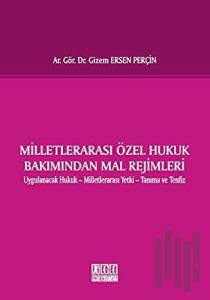 Milletlerarası Özel Hukuk Bakımından Mal Rejimleri (Ciltli)