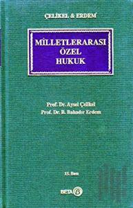 Milletlerarası Özel Hukuk (Ciltli)