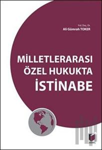 Milletlerarası Özel Hukukta İstinabe