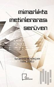 Mimarlıkta Metinlerarası Serüven