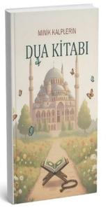 Minik Kalplerin Dua Kitabı