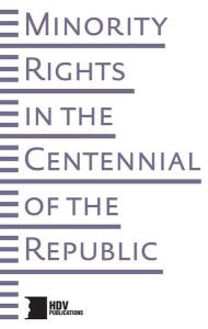 Minority Rights in the Centennial of the Rebublic