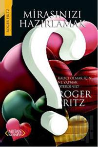 Mirasınızı Hazırlamak