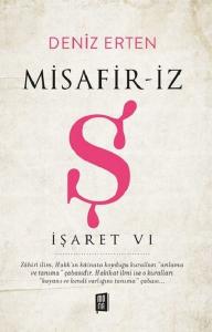 Misafiriz - Ş - İşaret 6