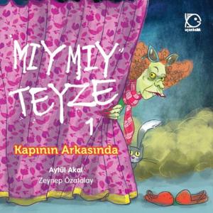 Mıymıy Teyze 1 - Kapının Arkasında