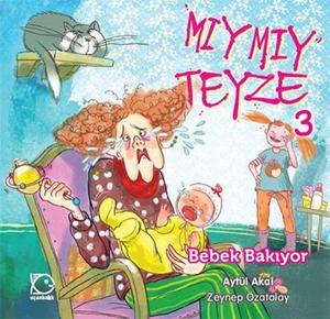 Mıymıy Teyze 3 - Bebek Bakıyor