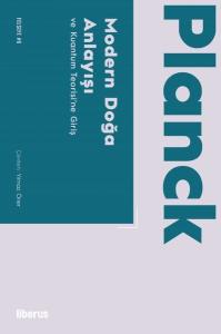 Modern Doğa Anlayışı ve Kuantum Teorisi'ne Giriş