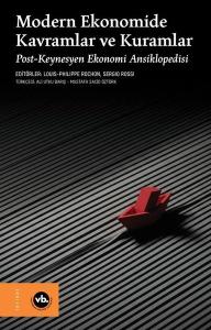 Modern Ekonomide Kavramlar ve Kuramlar: Post-Keynesyen Ekonomi Ansiklopedisi (Ciltli)