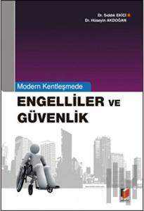 Modern Kentleşmede Engelliler ve Güvenlik