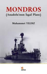 Mondros - Anadolu'nun İşgal Planı