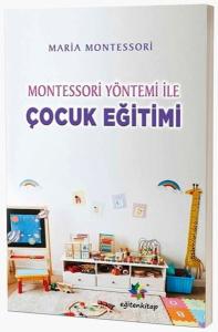 Montessori Yöntemi İle Çocuk Eğitimi
