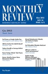 Monthly Review Bağımsız Sosyalist Dergi Sayı: 34 / Ekim 2013