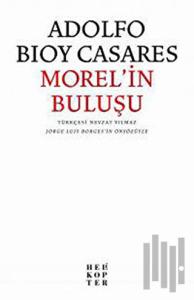 Morel’in Buluşu