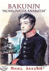 Moskova’da Anarşizm