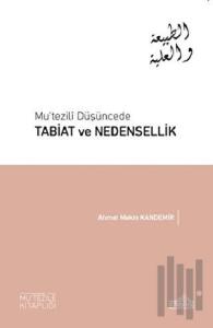 Mu’tezili Düşüncede Tabiat ve Nedensellik