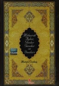 Mübarek Aylar, Günler, Geceler ve Duaları