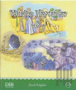 Mucize Hayvanlar 2