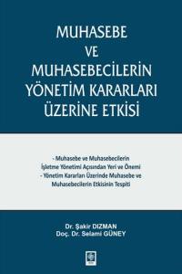 Muhasebe ve Muhasebecilerin Yönetim Kararları Üzerine Etkisi