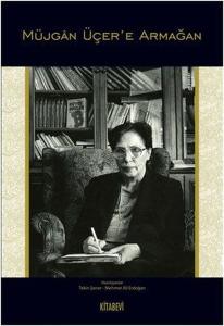 Müjgan Üçer'e Armağan