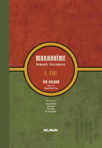 Mukaddime: Osmanlı Tercümesi (Üç Cilt)