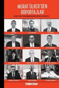 Murat Ülker'den Röportajlar - Hiçbir Yerde Yayınlanmayan Kendi Röportaj Bölümüyle