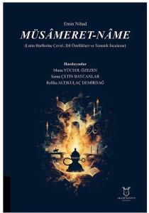 Müsameret - name - Latin Harflerine Çeviri Dil Özellikleri ve Tematik İnceleme