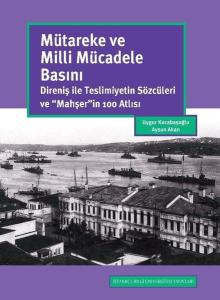 Mütareke ve Milli Mücadele Basını (Ciltli)